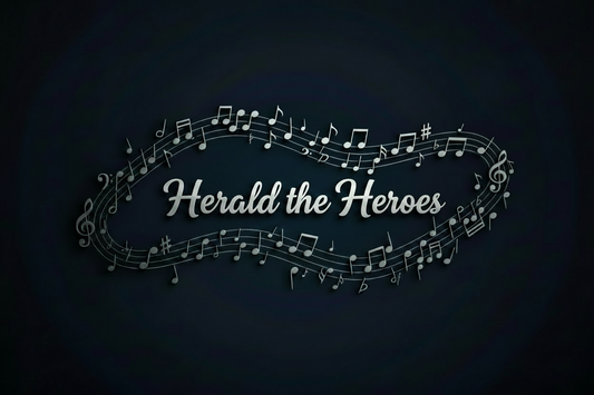 Herald the Heroes